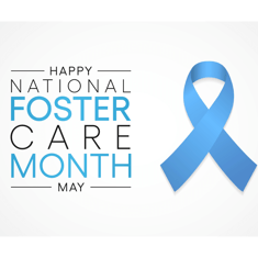 Foster Care Awareness Month square graphic
